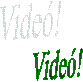 Vide!